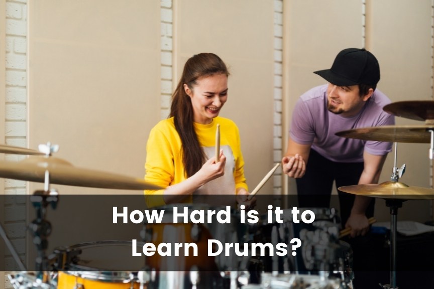 How Hard is it to Learn Drums
