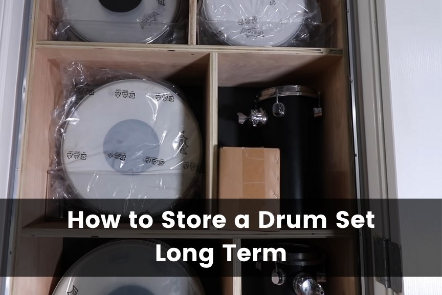 How to Store a Drum Set Long Term