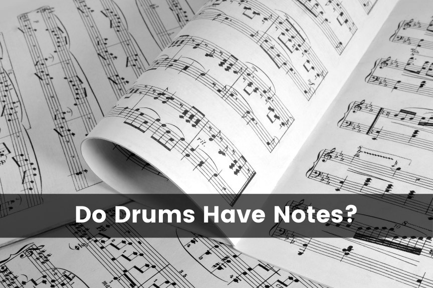 Do Drums Have Notes